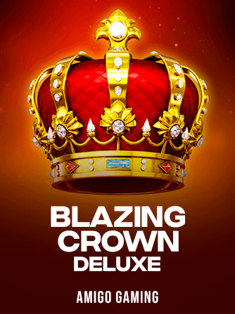Play Blazing Crown Deluxe Slot by Amigo Gaming